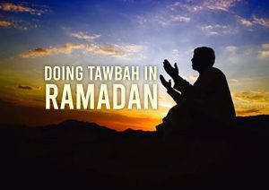 Doing Tawbah in Ramadan